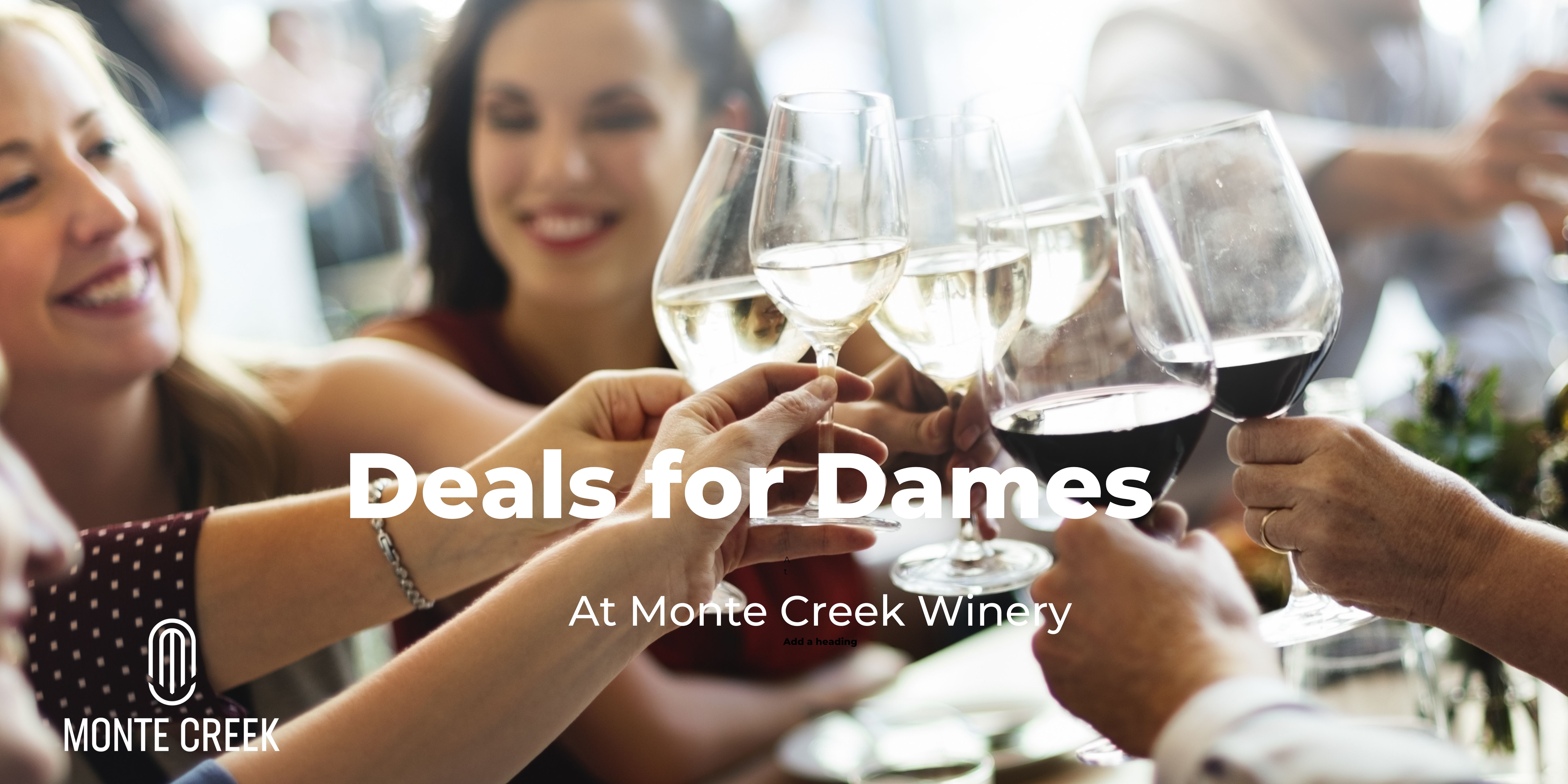 Deals for Dames At Monte Creek Winery