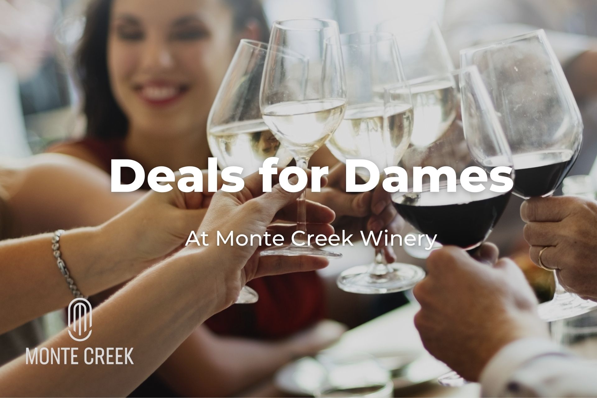 Deals for Dames at Monte Creek Winery